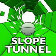 Slope Tunnel